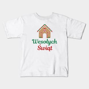 Polish Language Gift Wesołych Świąt Gingerbread House Kids T-Shirt